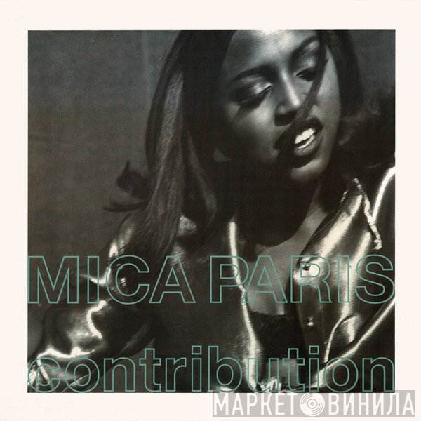 Mica Paris  - Contribution