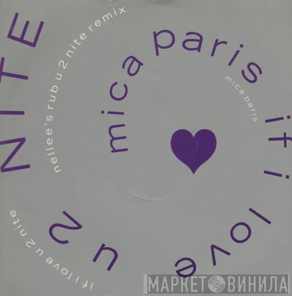 Mica Paris - If I Love U 2 Nite