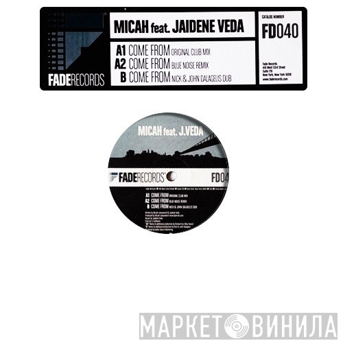 Micah Feat. Jaidene Veda  - Come From