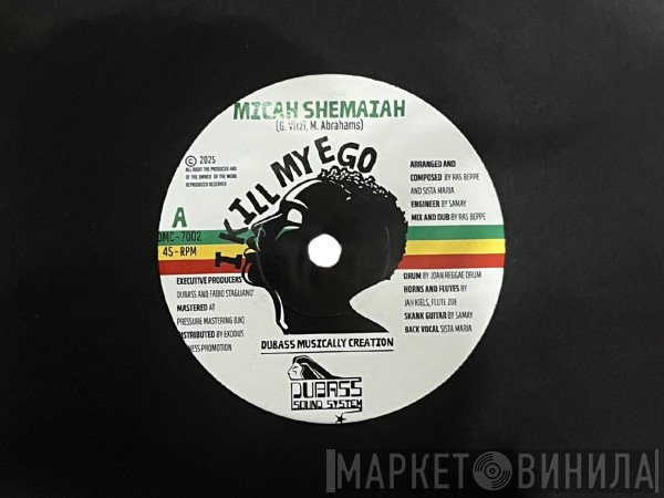 Micah Shemaiah, Dubass - I Kill My Ego / Dub Kills Ego