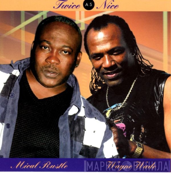 Mical Rustle / Wayne Wade  - Twice As Nice