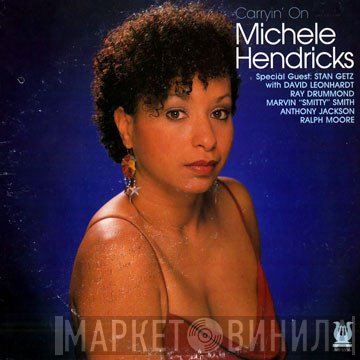 Michèle Hendricks - Carryin' On