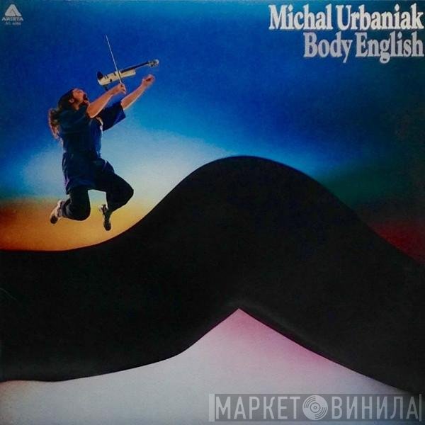 Michał Urbaniak  - Body English