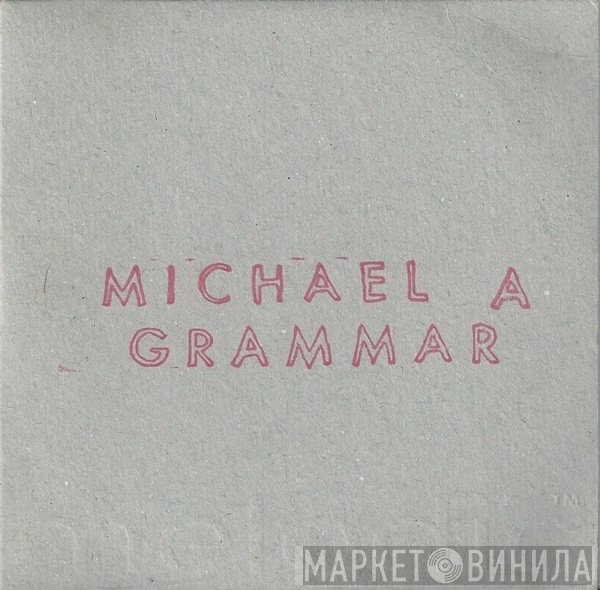Michael A Grammar - Random Vision EP