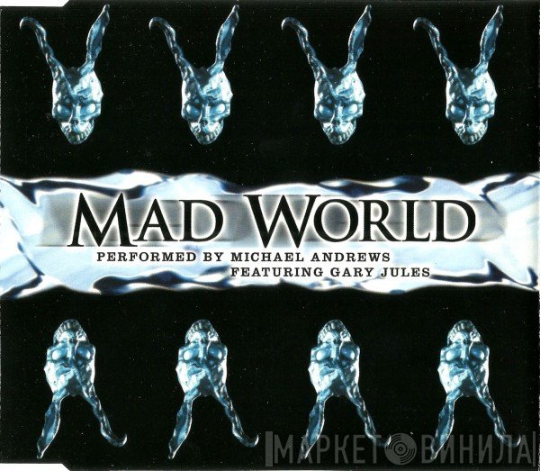 Michael Andrews, Gary Jules - Mad World