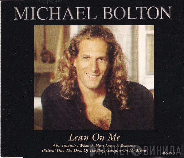 Michael Bolton - Lean On Me