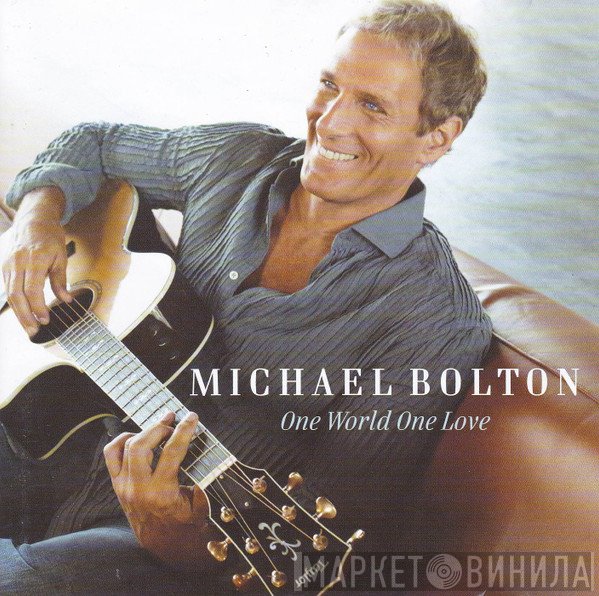Michael Bolton  - One World One Love
