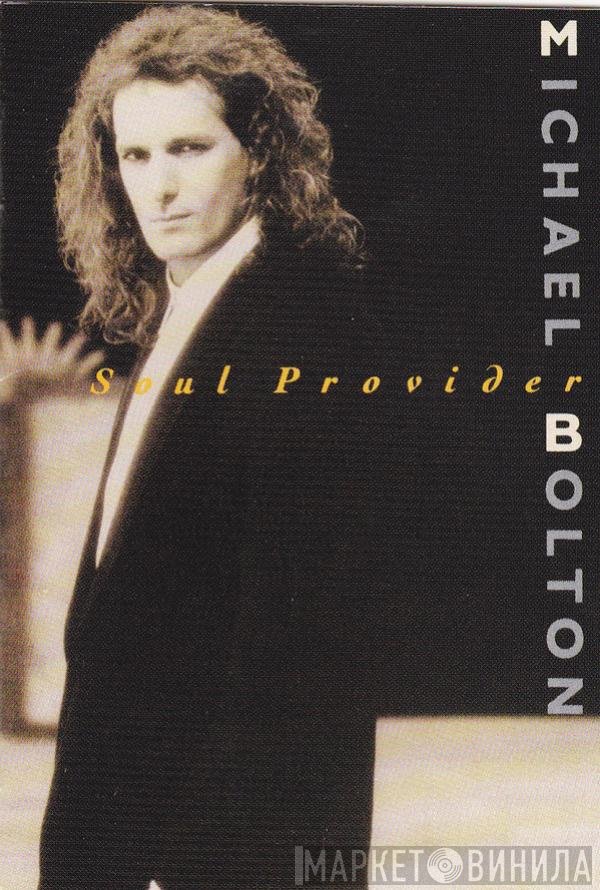 Michael Bolton  - Soul Provider