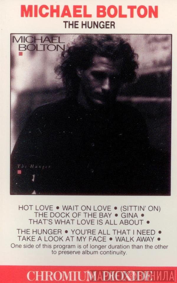 Michael Bolton  - The Hunger