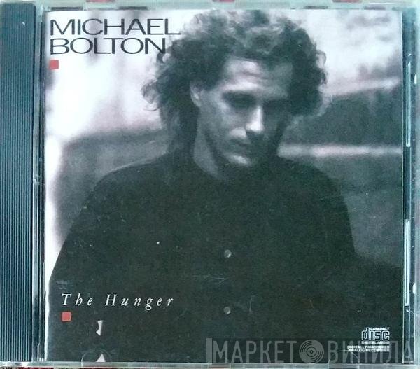 Michael Bolton  - The Hunger