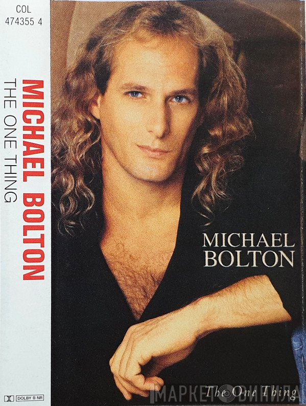 Michael Bolton - The One Thing