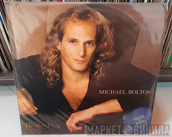 Michael Bolton  - The One Thing