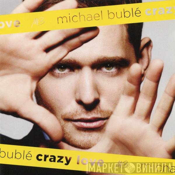 Michael Bublé - Crazy Love