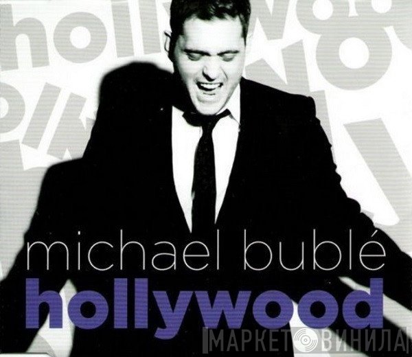 Michael Bublé - Hollywood