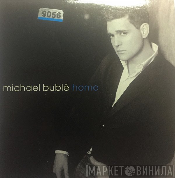 Michael Bublé  - Home