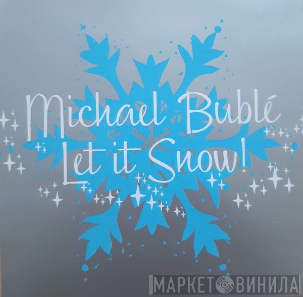 Michael Bublé  - Let It Snow!