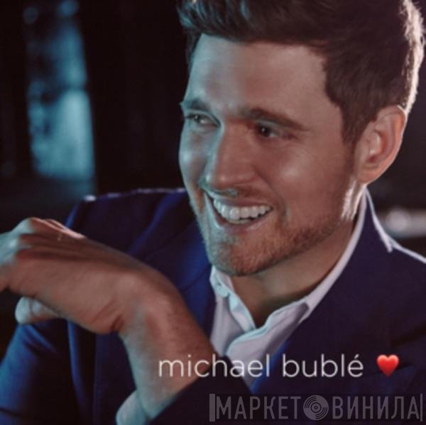 Michael Bublé - Love