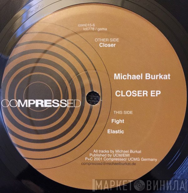 Michael Burkat  - Closer EP