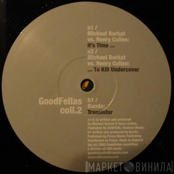 Michael Burkat vs. Henry Cullen / Bando  - Coll. 2