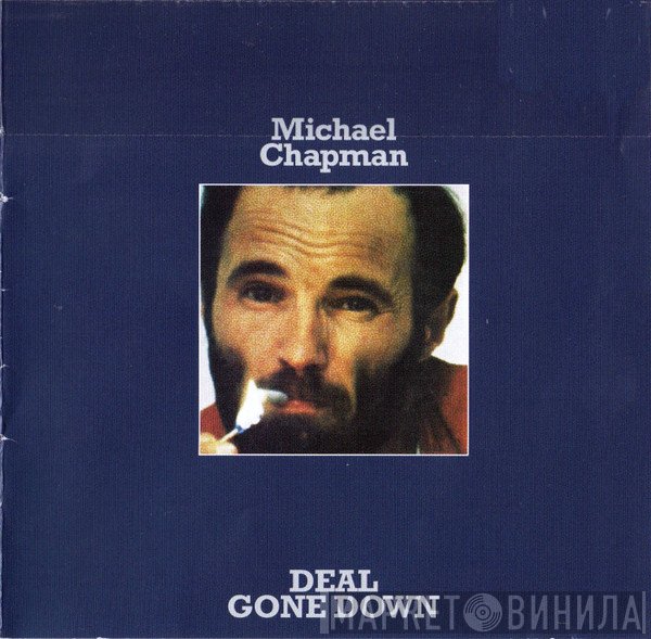 Michael Chapman  - Deal Gone Down