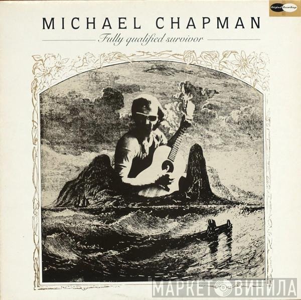 Michael Chapman  - Fully Qualified Survivor