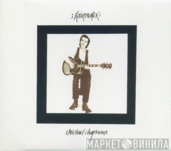 Michael Chapman   - Rainmaker