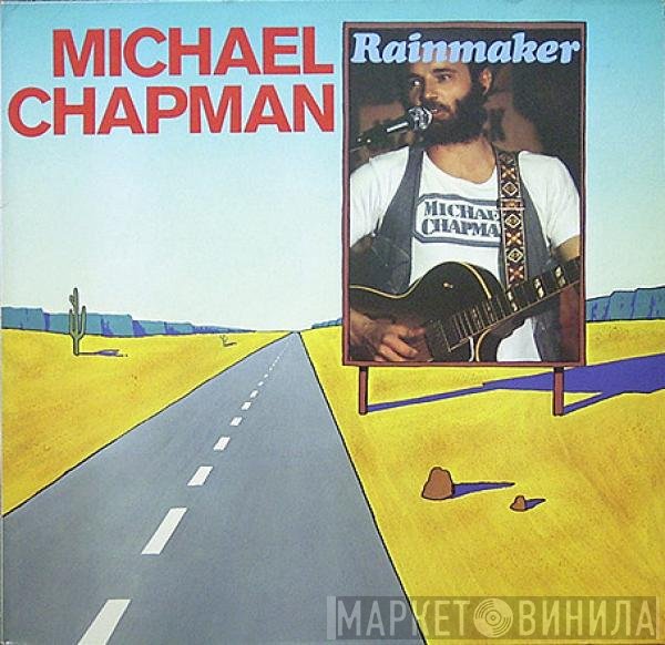 Michael Chapman   - Rainmaker