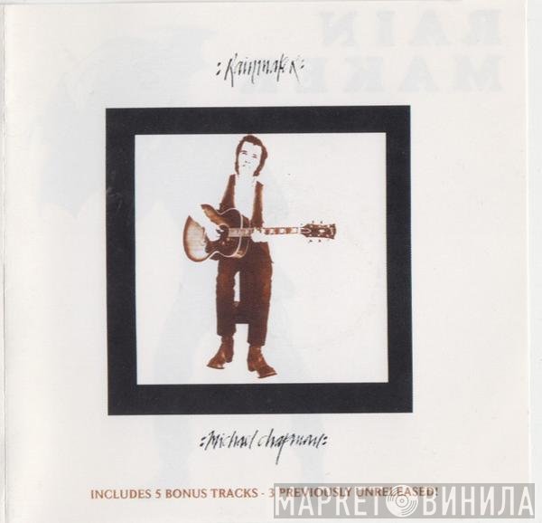 Michael Chapman   - Rainmaker