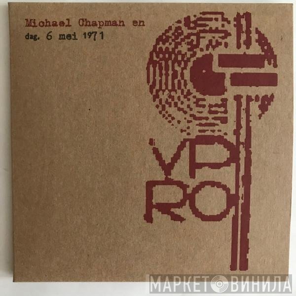 Michael Chapman , VPRO - Dag. 6 Mei 1971