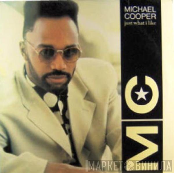 Michael Cooper - Just What I Like