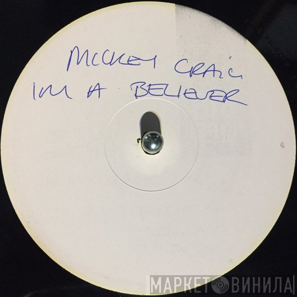 Michael Craig - I'm A Believer (Extended Mix)