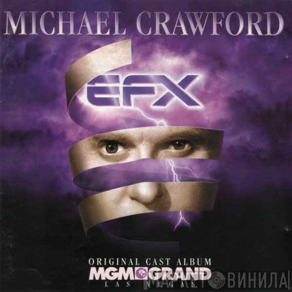 Michael Crawford - E.F.X.