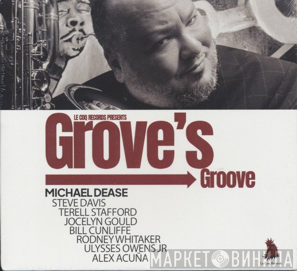Michael Dease - Grove's Groove