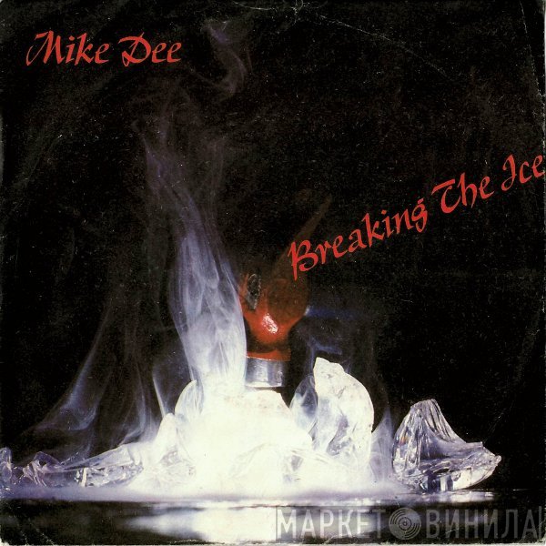 Michael Dee  - Breaking The Ice