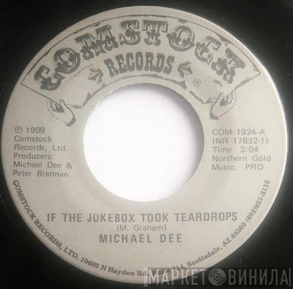 Michael Dee  - If The Jukebox Took Teardrops