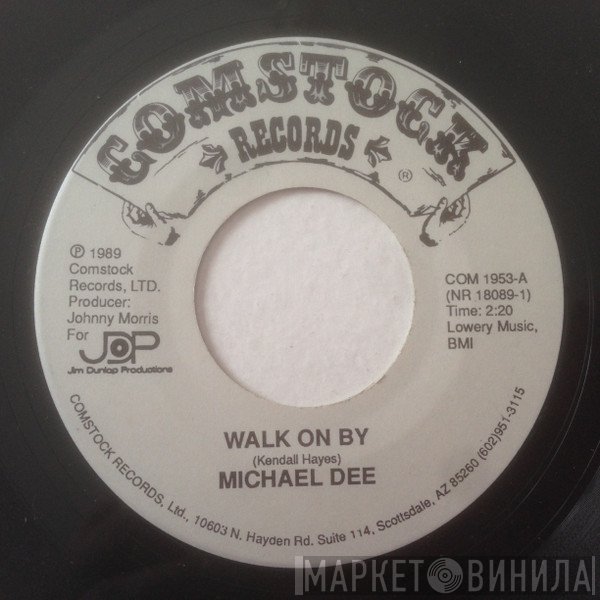 Michael Dee  - Walk On By