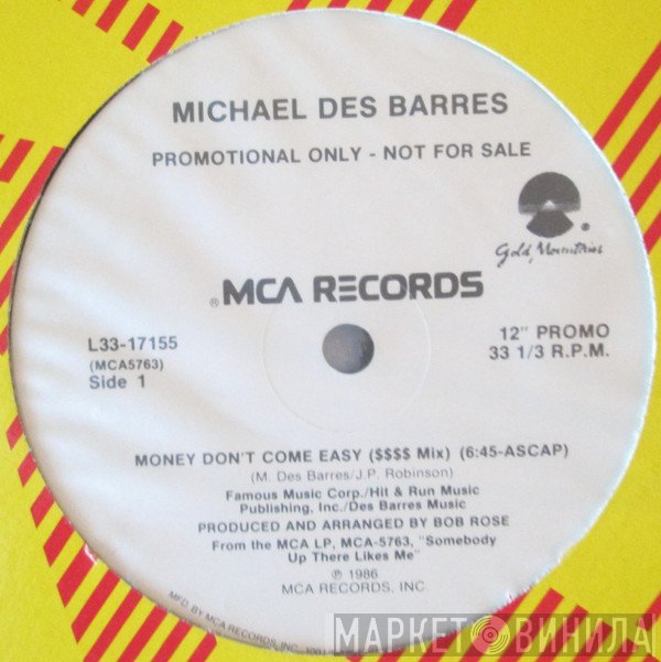 Michael Des Barres - Money Don't Come Easy