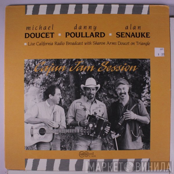 Michael Doucet, Danny Poullard & Alan Senauke  - Cajun Jam Session