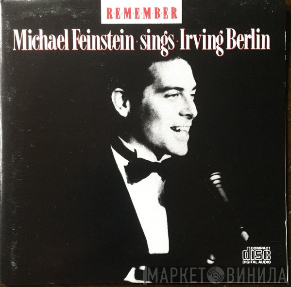 Michael Feinstein - Remember: Michael Feinstein Sings Irving Berlin