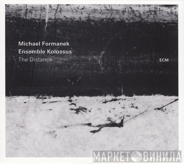 Michael Formanek, Ensemble Kolossus  - The Distance
