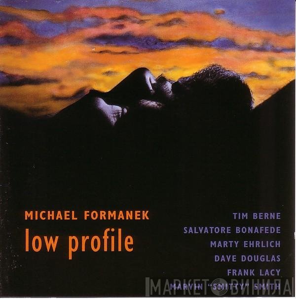 Michael Formanek  - Low Profile