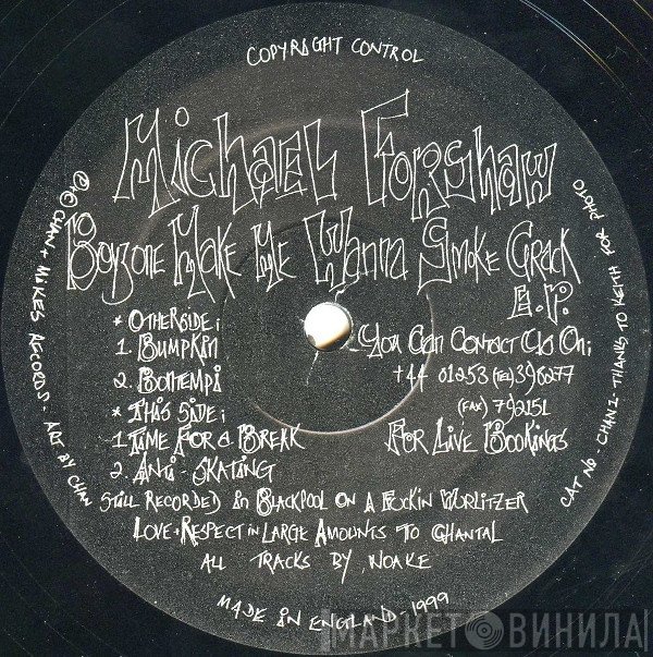 Michael Forshaw - Boyzone Make Me Wanna Smoke Crack E.P.
