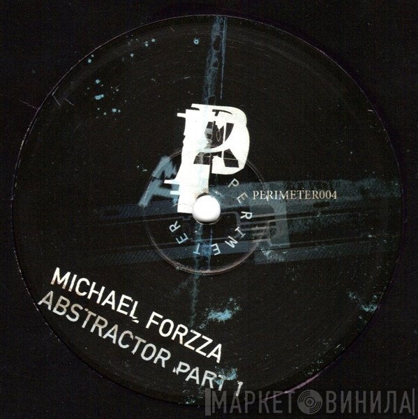 Michael Forzza - Abstractor Part 1