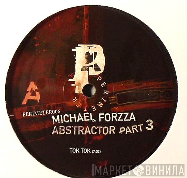 Michael Forzza  - Abstractor Part 3