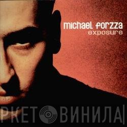 Michael Forzza  - Exposure