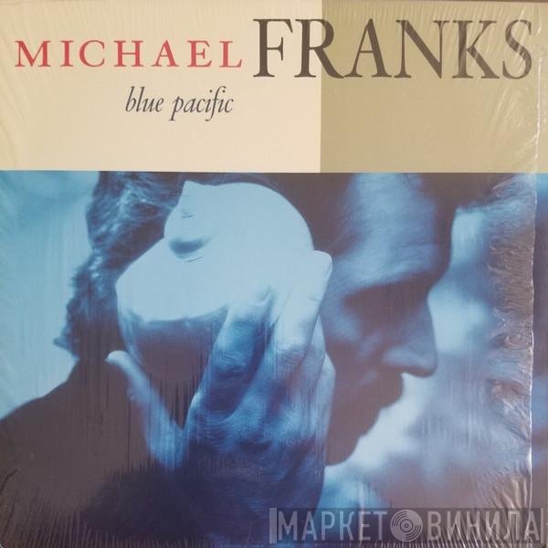 Michael Franks  - Blue Pacific