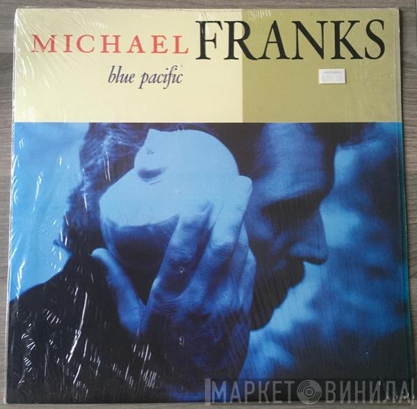 Michael Franks  - Blue Pacific