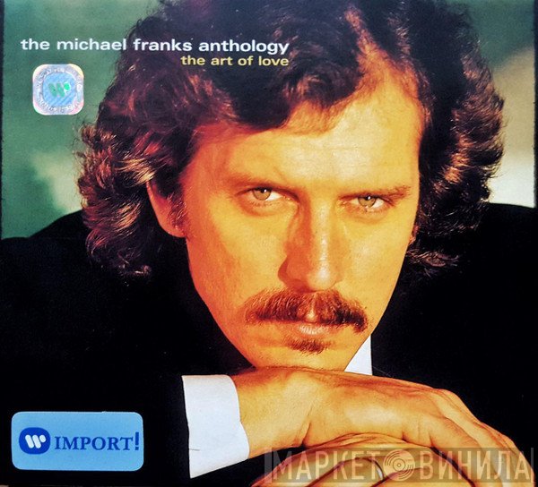 Michael Franks - The Michael Franks Anthology: The Art Of Love