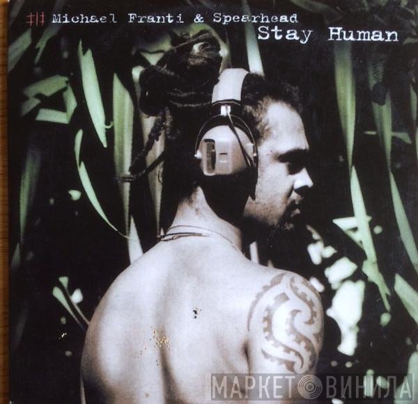 Michael Franti And Spearhead  - Stay Human