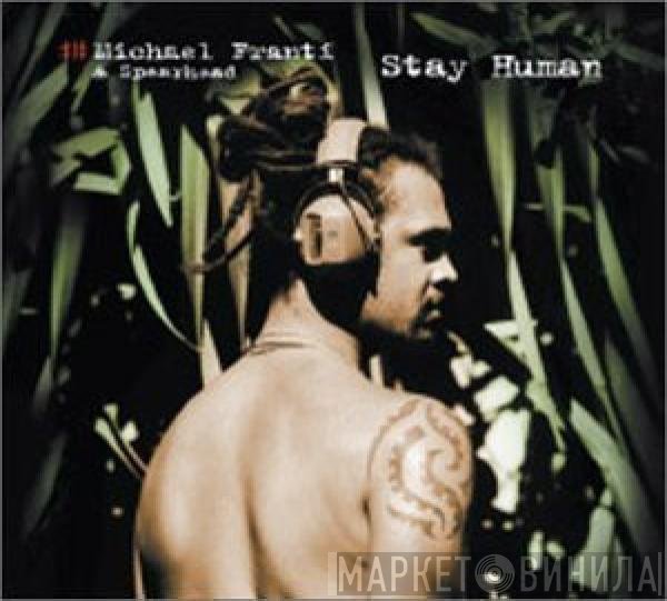Michael Franti And Spearhead  - Stay Human